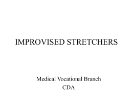 Improvised Stretchers