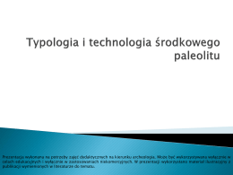Typologia i technologia środkowego paleolitu