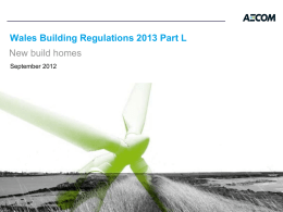 Wales Building Regulations 2013 Part L – consultation events
