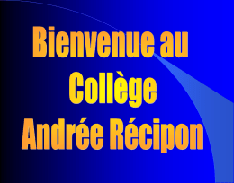 Collège Andrée Récipon 6 rue de Pont