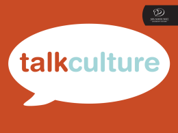 Talk Culture Presentation Slidesnwla_culture_holding_slides