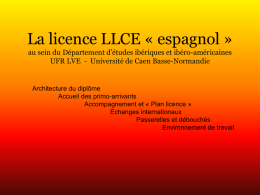 La licence d`espagnol au sein du département d`études ibériques et