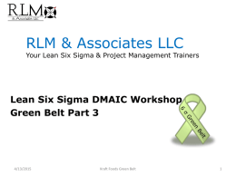 Lean Six Sigma DMAIC Workshop Green Belt Part 3