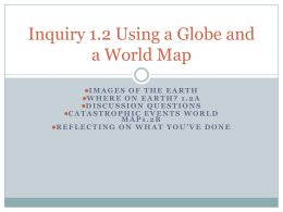 Inquiry 1.2 Using a Globe and a World Map