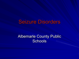 Seizure_Disorders - Albemarle County Public Schools