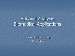 Survival Analysis - SAS Halifax Regional User Group