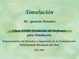 Simulación 3 Prof. Dr. Ignacio Ponzoni Evolución del