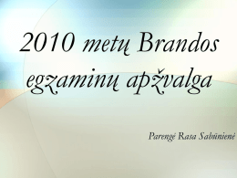 2010 metų Brandos egzaminų apžvalga