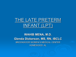 THE LATE PRETERM INFANT