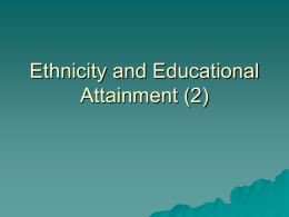 Ethnicity and Educational Attainment (2) - (Moodle)