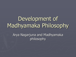 Development Of Madhymaka Philosophy