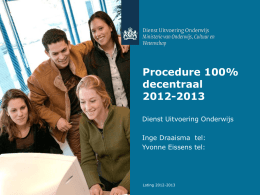 procedure 100 procent decentraal 2012-2013