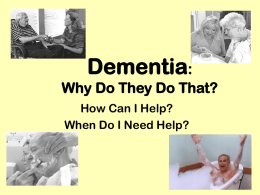 What is Dementia?
