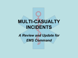 MULTI-CASUALTY INCIDENTS
