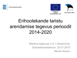 Erihoolekande taristu arendamise tegevus perioodil 2014-2020