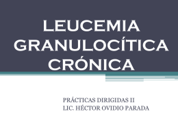 Leucemia Granulocítica Crónica (LGC)