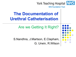 Documentation of Urethral Catheterisation Audit