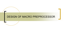 DESIGN OF MACRO PREPROCESSOR