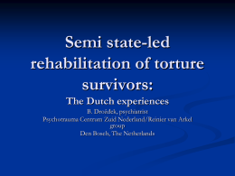 Semi state-led rehabilitation of torture survivors