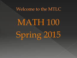 Math 100 Spring 2015 Orientation