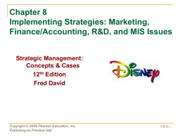 Chapter 8: Implementing Strategies: Marketing, Finance/Accounting
