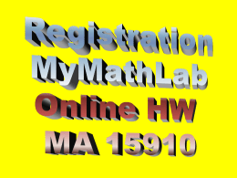 Registration (for students new to MyMathLab)