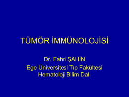 Tümör - Hematolog Doç. Dr. Fahri ŞAHİN
