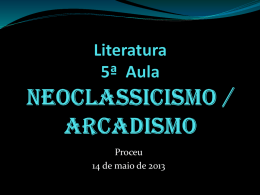Literatura 5ª Aula Neoclasssicismo Arcadismo /