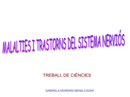 MALALTIES I TRASTONS DEL SISTEMA NERVIOS