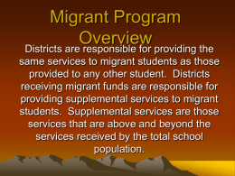 Migrant Program Overview