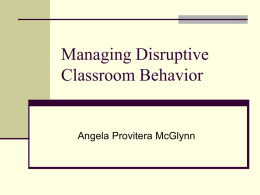 Managing Disruptive Classroom Behavior