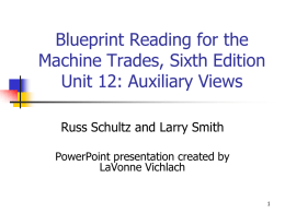 Blueprint Reading for the Machine Trades, Sixth Edition Unit 12