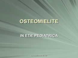 OSTEOMIELITE - PediatriaMuccioli