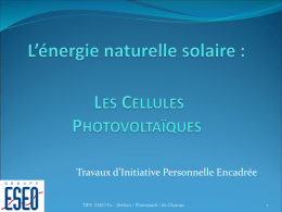 L`énergie naturelle solaire : Les Cellules Photovoltaïques