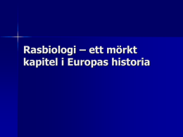 Rasbiologi – ett mörkt kapitel i Europas historia