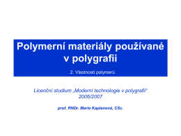 2. Vlastnosti polymerů