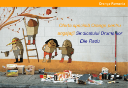 Orange Romania - Sindicatul Drumarilor "Elie Radu"