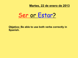 Ser or Estar?