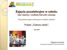 Ciekawa szkola mgr Zbigniew Kozański