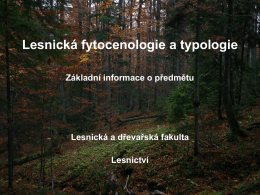01 Lesnicka fytocenologie a typologie - uvod