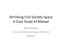 Shrinking Civil Society Space A Case Study of Malawi