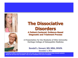 The Dissociative Disorders - Southern Ohio Medical Center