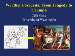 Weather Forecasts: From Tragedy to Triumph