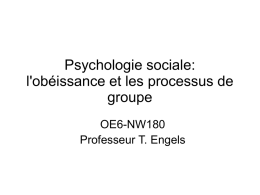 Psychologie sociale: l`obéissance et les processus de groupe