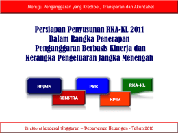 Persiapan Penyusunan RKA-KL 2011 Dalam Rangka Penerapan