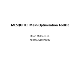 MESQUITE: Mesh Optimization Toolkit