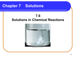 7.6 Solutions in Chemical Reactions