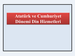 11.6. Ünite: Atatürk ve Cumhuriyet Dönemi Din Hizmetleri