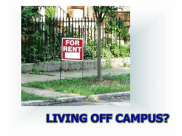 PowerPoint Presentation - Not living on Campus?