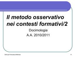 Il metodo osservativo nei contesti formativi/1